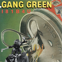 Gang Green - I81B4U (EP)