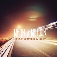 Me In A Million - Farewell (EP)