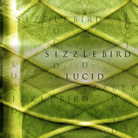 SizzleBird - Lucid (EP)