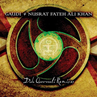 Gaudi - Dub Qawwali Remixes (feat. Nusrat Fateh Ali Khan)