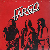 Fargo (DEU) - Wishing Well (Reissue 2003)