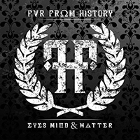 Far From History - Eyes, Mind & Matter (EP)