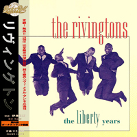 Rivingtons - The Liberty Years