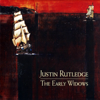Rutledge, Justin - The Early Widows