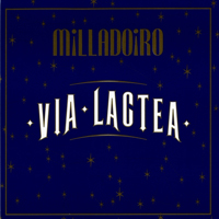 Milladoiro - Via Lactea