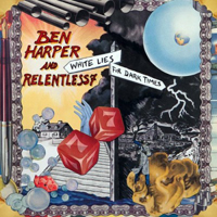 Ben Harper & The Innocent Criminals - White Lies For Dark Times (feat. Relentless7)
