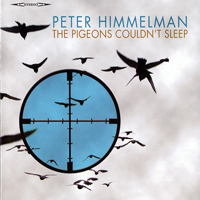 Himmelman, Peter - The Pigeons Couldn't Sleep