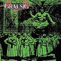 Grausig - Feed the Flesh to the Beast (2019 Reissue) (EP)