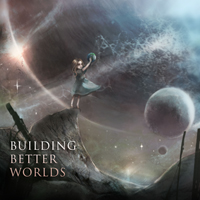 Tyler Shaw - Building Better Worlds