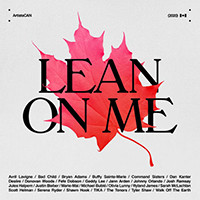 Tyler Shaw - Lean on Me - ArtistsCAN (feat. Avril Lavigne, Bryan Adams, Buffy Sainte-Marie, Geddy Lee, Jann Arden, Justin Bieber, Michael Buble