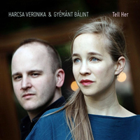 Harcsa, Veronika - Tell Her