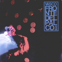 Vasco Rossi - Fronte del palco