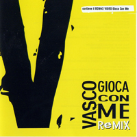 Vasco Rossi - Gioca con me Remix (EP)