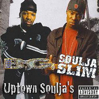 Soulja Slim - Uptown Souljas (Mixtape)