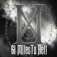 61 Miles To Hell - 61 Miles to Hell (promo quality)