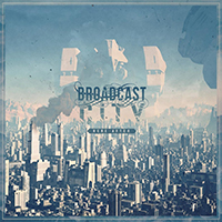 Broadcast City - Here After