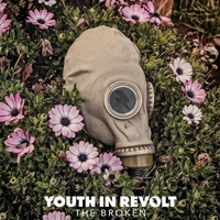 Youth In Revolt - The Broken