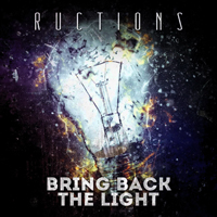 Ructions - Bring Back The Light