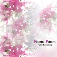 Kuramoto, Yuhki - Piano Poem