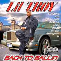 Lil' Troy - Back To Ballin