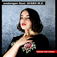 Endanger - Blood Red Roses (Single)