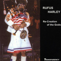Harley, Rufus - Re-Creation of the Gods (Remastered 2006)