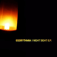 Egorythmia - Night Sight [EP]
