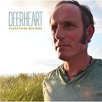 Deerheart - Everything Matters (Deluxe Edition)