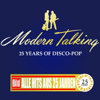 Modern Talking - 25 Years Of Disco-Pop (CD 1)