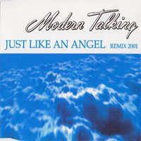 Modern Talking - Just Like An Angel