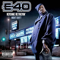 E-40 - Revenue Retrievin': Night Shift