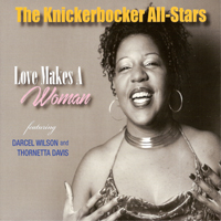 Knickerbocker All-Stars - Love Makes A Woman
