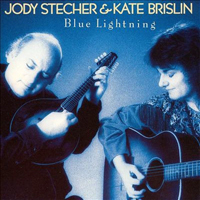 Jody Stecher - Jody Stecher & Kate Brislin - Blue Lightning