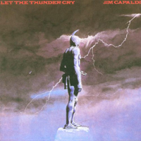 Capaldi, Jim - Let The Thunder Cry