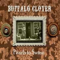Buffalo Clover - Pearls to Swine