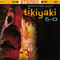 Tikiyaki Orchestra - Tikiyaki 5-0