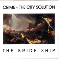 Crime & The City Solution - The Bride Ship