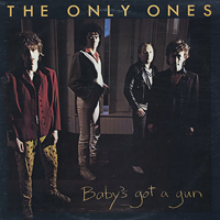 Only Ones - Baby's Got A Gun (LP)