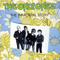 Only Ones - The Immortal Story