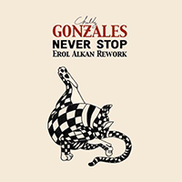 Gonzales (CAN) - Never Stop (Single)