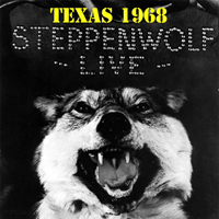 Steppenwolf - State Fair Music Hall, Dalls, TX, USA (1968.02.02)