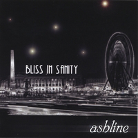 Ashline - Bliss In Sanity