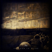 Freedom To Glide - The War Cannot Be Won (Single)