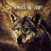On Wings Of Hope - The Wolf