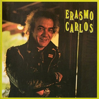 Carlos, Erasmo - Erasmo Carlos