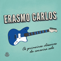 Carlos, Erasmo - Os Primeiros Classicos da Carreira Solo (CD 1)