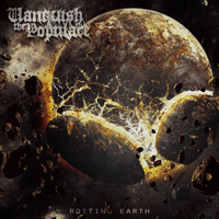 Vanquish The Populace - Rotting Earth
