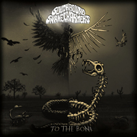 Southbound Snake Charmers - To The Bone