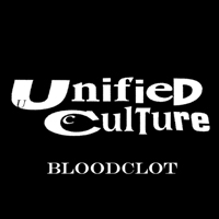 Unified Culture - Bloodclot (Single)