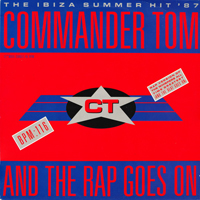 Commander Tom - And The Rap Goes On (Single)